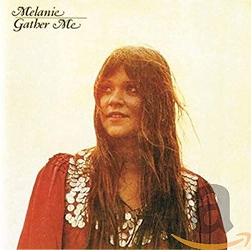 Album cover for Melanie’s “Gather Me” featuring a portrait of the singer.