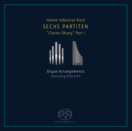 CD cover for Bach’s “Sechs Partiten” featuring organ pipes illustration.