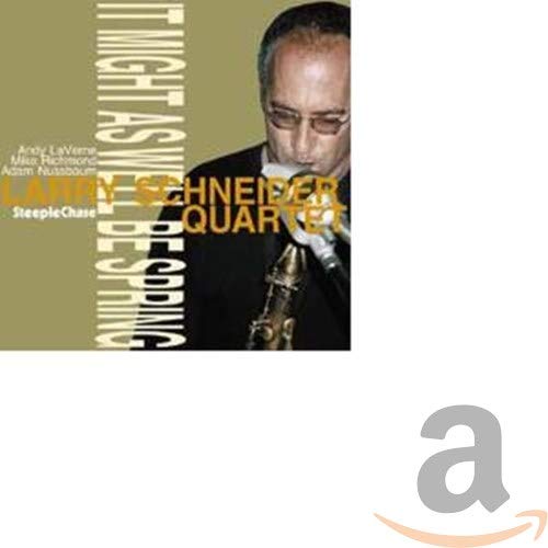 CD cover featuring jazz musician Larry Schneider with saxophone.