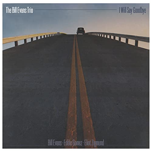 CD cover for Bill Evans Trio’s “I Will Say Goodbye” with a road scene.