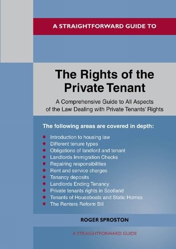 Straightforward Guide to the Rights of the Private Tenant, A
