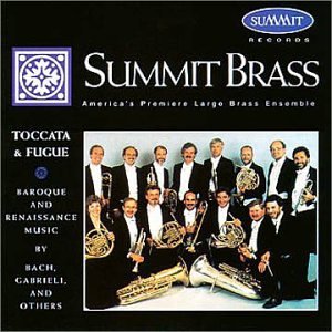 CD cover for Summit Brass’s “Toccata And Fugue,” featuring ensemble portrait.