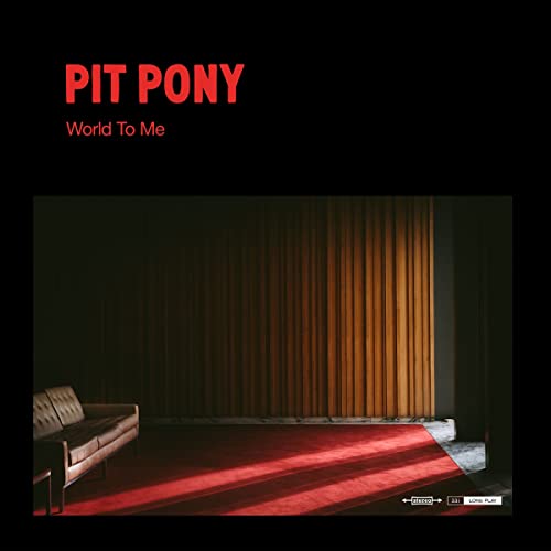 CD cover for Pit Pony’s “World To Me” featuring a red room interior.