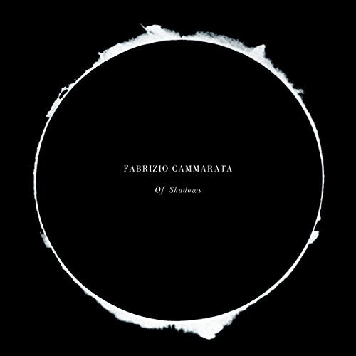 Black vinyl album cover with white circle and text "Fabrizio Cammarata - Of Shadows".