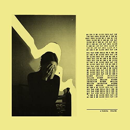 CD cover for Ulrika Spacek’s “Modern English Decoration,” featuring a portrait.
