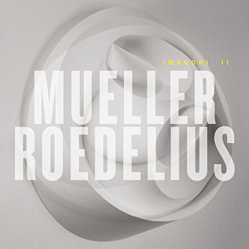 Album cover for Mueller Roedelius’ “Imagori II” with abstract white swirls.