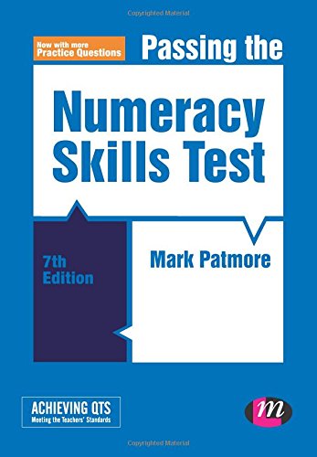 Passing the Numeracy Skills Test (Achieving QTS Series)