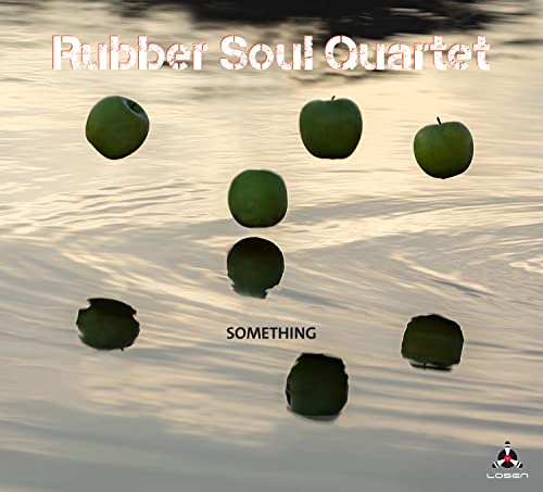CD cover: "Something" by Rubber Soul Quartet with green apples in water.