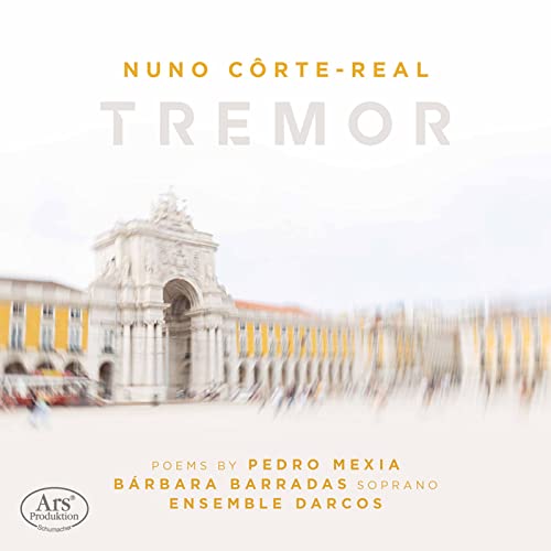 CD cover: "Tremor" by Nuno Corte-Real, featuring a Lisbon archway.