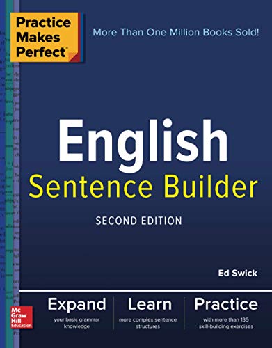Practice Makes Perfect English Sentence Builder, Second Edition (NTC FOREIGN LANGUAGE)