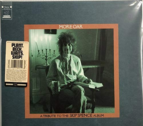Album cover for "More Oar," a tribute to Skip Spence, featuring a portrait.