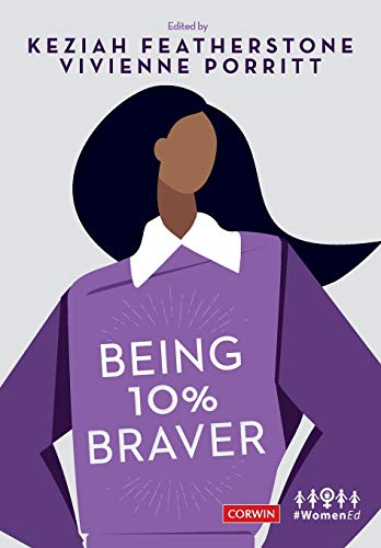 Being 10% Braver (Corwin Ltd)