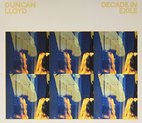 CD cover for Duncan Lloyd’s “Decade In Exile” with repeated, blurred images.