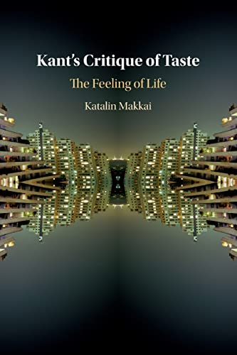 Kant's Critique of Taste: The Feeling of Life