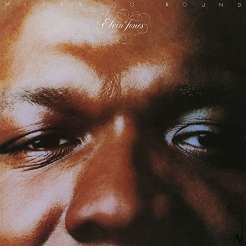 Close-up of Elvin Jonesā face on the āMerry Go Roundā CD cover.