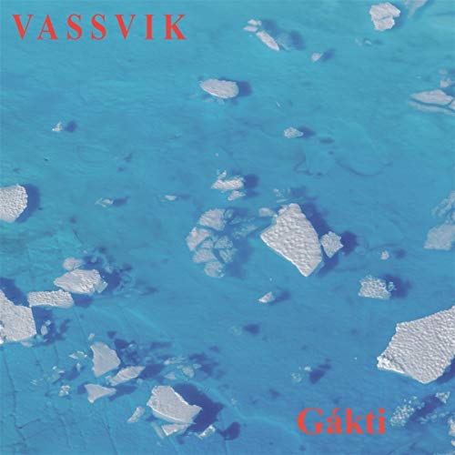 "Album cover with blue icy surface and white ice chunks, titled 'Vassvik - Gákti'."