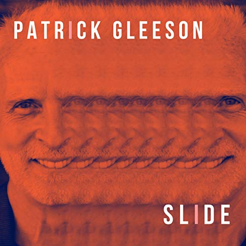 Album cover with orange-toned man's face and white text "Patrick Gleeson Slide".