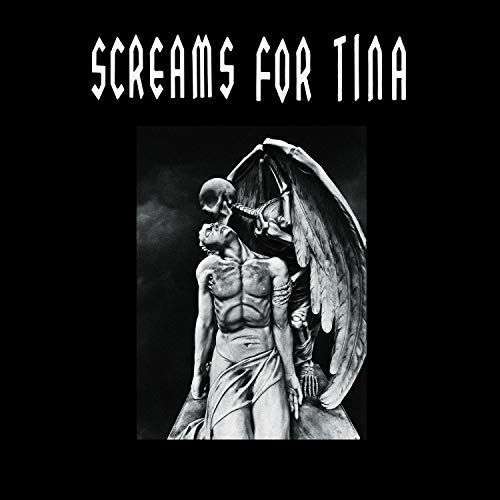"Screams for Tina vinyl album cover featuring a black and white image of a skeleton."