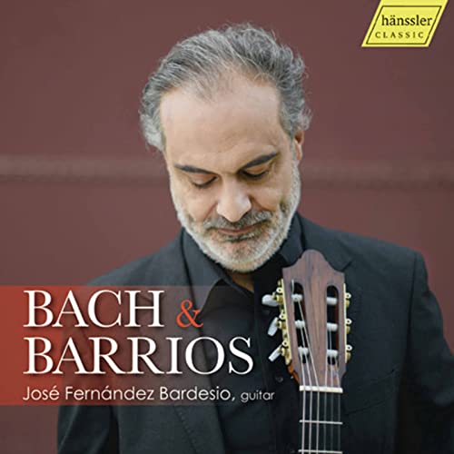 CD cover featuring guitarist José Fernández Bardesio and text “Bach & Barrios”.