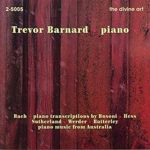 CD cover for Trevor Barnard’s Bach transcriptions and Australian piano music.