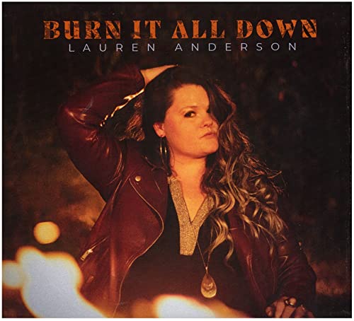 CD cover for Lauren Anderson’s “Burn It All Down,” featuring a woman in a jacket.