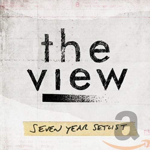 CD cover for The View’s “Seven Year Setlist” with bold, textured text.
