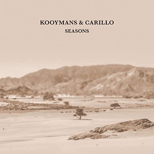 Record cover for “Seasons” by Kooymans & Carrillo, featuring a desert landscape.
