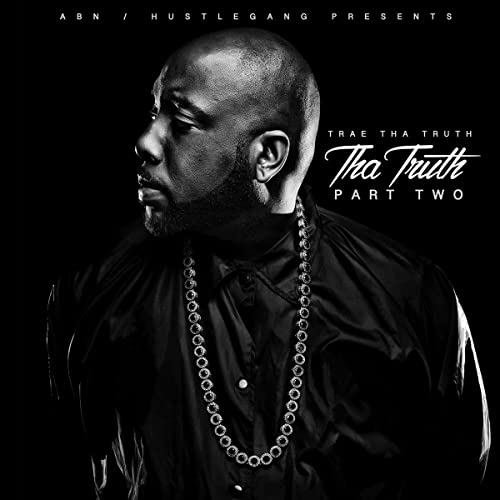 Black and white portrait of rapper Trae Tha Truth, album cover.