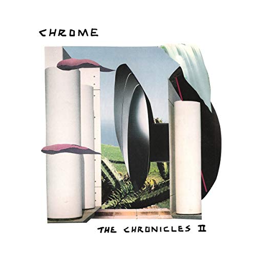 Vinyl album cover with abstract, futuristic illustration and "Chrome - The Chronicles II" text.