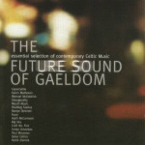 "CD cover with blurry lights and white text 'Future Sound of Gaeldom' on dark background."