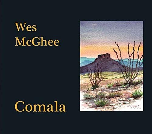 "CD cover with desert landscape painting and artist name 'Wes McGhee' and 'Comala' in yellow."