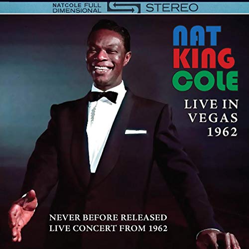 Nat King Cole album cover, "Live In Vegas 1962," portrait of Cole smiling.