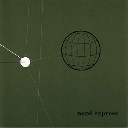 Dark green album cover with a grid globe and intersecting lines, "nord express" text.