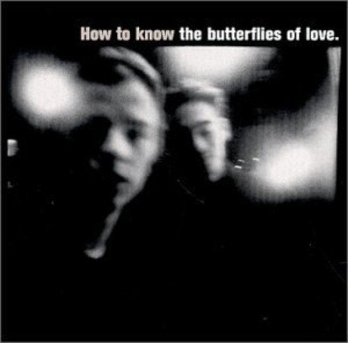 CD cover with blurred faces and text: "How to know the butterflies of love.