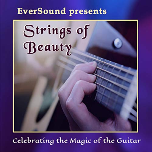 CD cover: hand playing guitar strings, text “Strings of Beauty.”