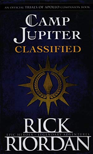 Camp Jupiter Classified: A Probatio's Journal (The Trials of Apollo)