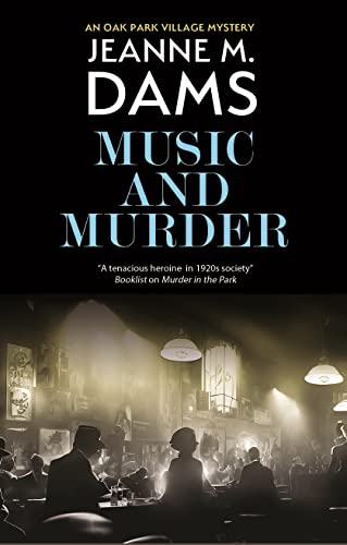 Music and Murder: 2 (An Oak Park village mystery)
