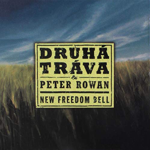 CD cover for Druha Trava & Peter Rowan’s “New Freedom Bell” album.