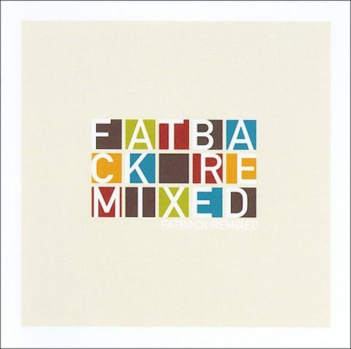 Fatback - Remixed" CD cover with colorful, stacked block letters.