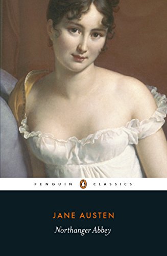 Northanger Abbey: Jane Austen (Penguin Classics)