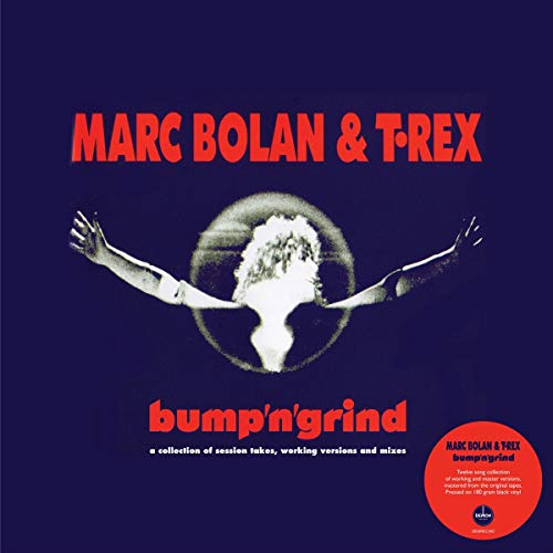 Album cover for Marc Bolan & T. Rex’s “Bump ‘n’ Grind” with outstretched arms.