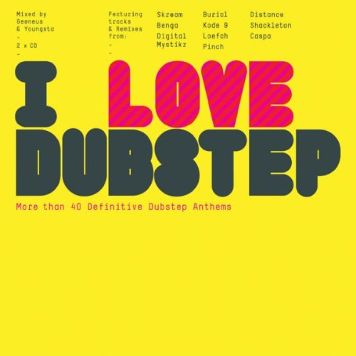 Yellow album cover with "I LOVE DUBSTEP" in bold, black and red text.