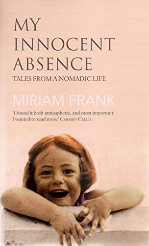 Miriam Frank - My Innocent Absence