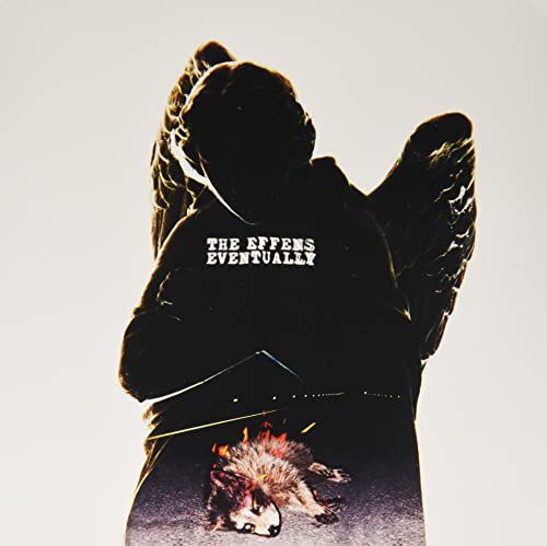Silhouetted figure with wings, text “The Effens Eventually”, and a fox image.