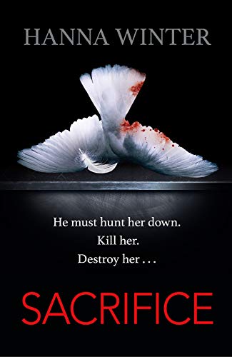 Sacrifice: A Chilling Psychological Thriller (Lena Peters)