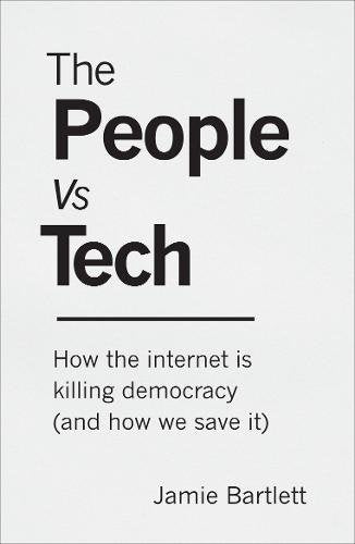 The image shows a book cover with a white background and black text. The alt text for this image is: "Book cover with title 'The People Vs Tech' and author's name."