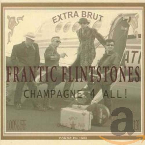 CD cover: cartoon men in suits with champagne, text "Frantic Flintstones".