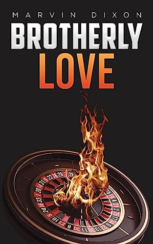 Brotherly Love: Book 4 in the Justin Kell series