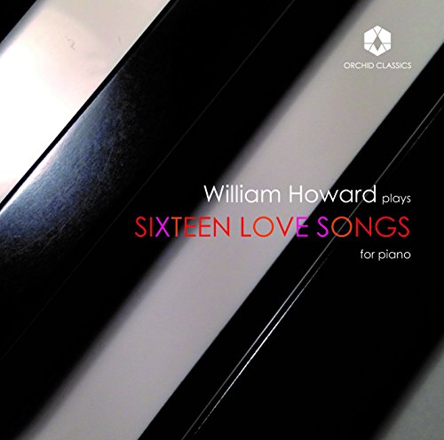 CD cover for William Howard’s “Sixteen Love Songs For Piano.”