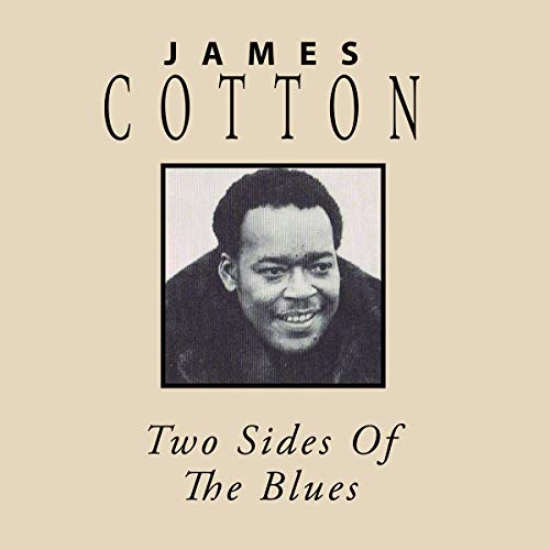 CD cover for James Cotton’s “Two Sides Of The Blues” featuring his portrait.
